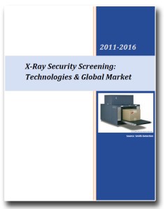 X-Ray Security Screening Market 2011-2016 X-Ray Security Screening Market 2011-2016